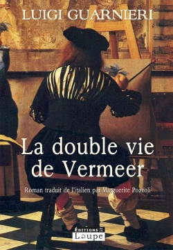 Bertrand.pt - La Double Vie De Vermeer