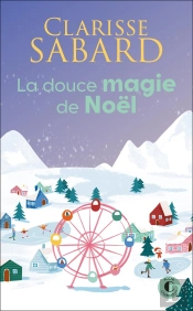 La Douce Magie De Noël