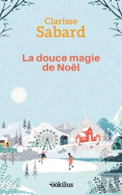 La Douce Magie De Noël