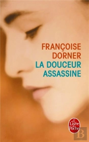 La Douceur Assassine