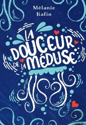 La Douceur De La Méduse