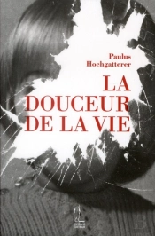 La Douceur De La Vie