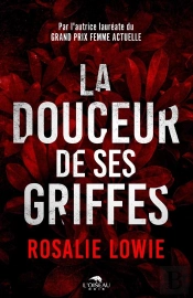 La Douceur De Ses Griffes