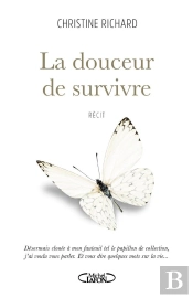 La Douceur De Survivre