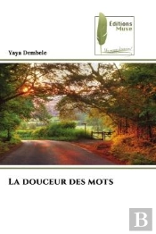 La Douceur Des Mots