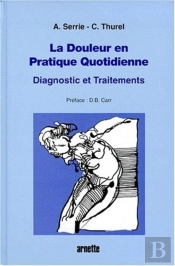 La Douleur En Pratique Quotidienne