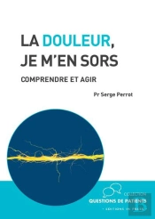 La Douleur, Je M'En Sors ; Comprendre Et Agir
