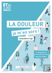 La Douleur, Je M'En Sors : Comprendre Et Agir