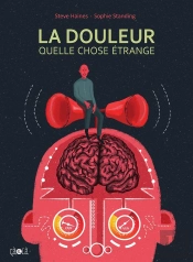 La Douleur, Quelle Chose Étrange