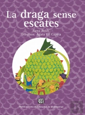 La Draga Sense Escates