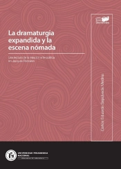 La Dramaturgia Expandida Y La Escena Nómada