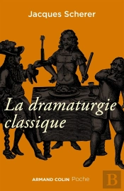 La Dramaturgie Classique