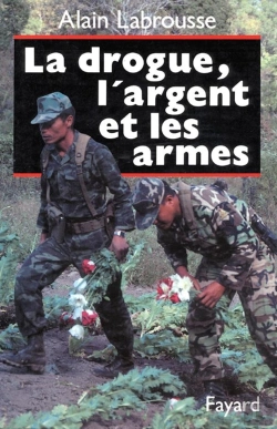 Bertrand.pt - La Drogue , L'Argent Et Les Armes