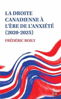 Bertrand.pt - La Droite Canadienne A L'Ere De L'Anxiete (2020-2025)