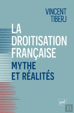Bertrand.pt - La Droitisation Française, Mythe Et Réalités : Comment Citoyens Et Électeurs Divergent