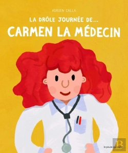 Bertrand.pt - La Drôle De Journée De... : Carmen La Médecin