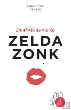 Bertrand.pt - La Drole De Vie De Zelda Zonk