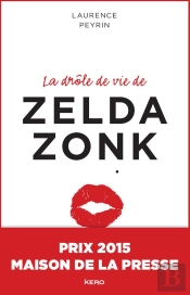 La Drôle De Vie De Zelda Zonk
