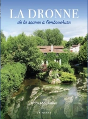 La Dronne - De La Source A L'Embouchure