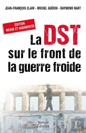 La Dst Sur Le Front De La Guerre Froide