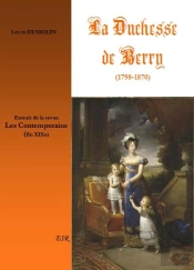 La Duchesse De Berry (1798-1870)