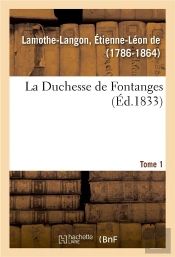 La Duchesse De Fontanges. Tome 1