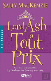 La Duchesse Des Coeurs T.3 ; Lord Ash À Tout Prix