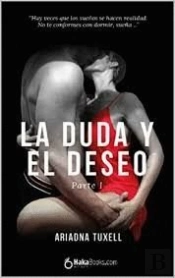 La Duda Y El Deseo.
