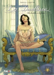 La Duelliste Tome 1 : De Dentelles Et De Feintes