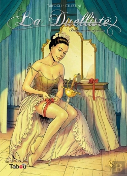 Bertrand.pt - La Duelliste Tome 2 : Botte Secrète Et Corset