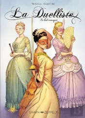 La Duelliste Tome 2 : Le Bal Masqué