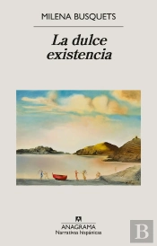La Dulce Existencia