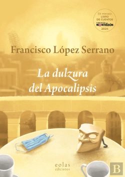Bertrand.pt - La Dulzura Del Apocalipsis