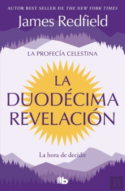 Bertrand.pt - La Duodecima Revelacion La Profecia Celestina 4