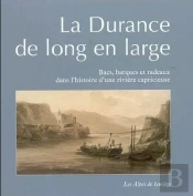 La Durance De Long En Large