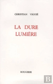 La Dure Lumiere