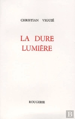 Bertrand.pt - La Dure Lumiere