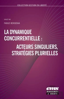 Bertrand.pt - La Dynamique Concurrentielle : Acteurs Singuliers, Strategies Plurielles