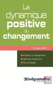 La Dynamique Positive Du Changement
