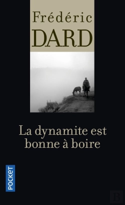 Bertrand.pt - La Dynamite Est Bonne A Boire