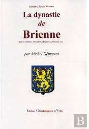 La Dynastie De Brienne