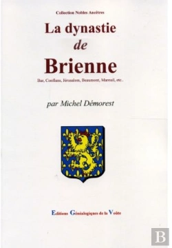 Bertrand.pt - La Dynastie De Brienne