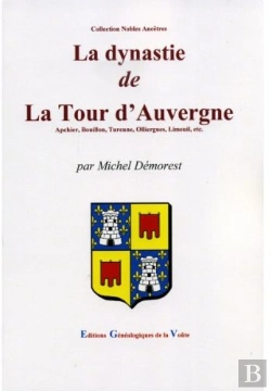 Bertrand.pt - La Dynastie De La Tour D'Auvergne
