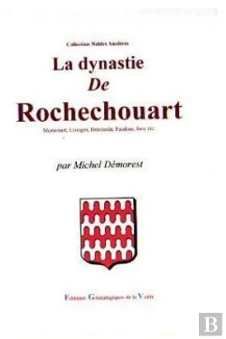 Bertrand.pt - La Dynastie De Rochechouart