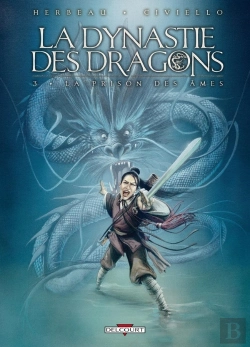 Bertrand.pt - La Dynastie Des Dragons Tome 3 ; La Prison Des Âmes