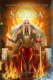 La Dynastie Du Royaume De Floss T.2  : Sarina