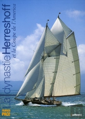 La Dynastie Herreshoff Et La Coupe De L'America