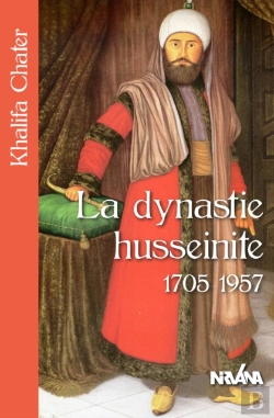 Bertrand.pt - La Dynastie Husseinite 1705-1957