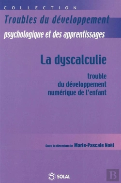 Bertrand.pt - La Dyscalculie ; Trouble Du Developpement Numerique De L'Enfant