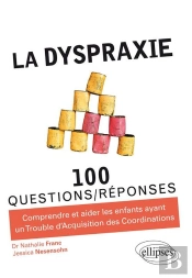 La Dyspraxie